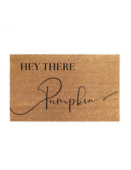 Hey There Pumpkin Doormat