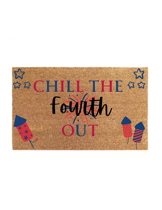 Chill The Fourth Out Doormat