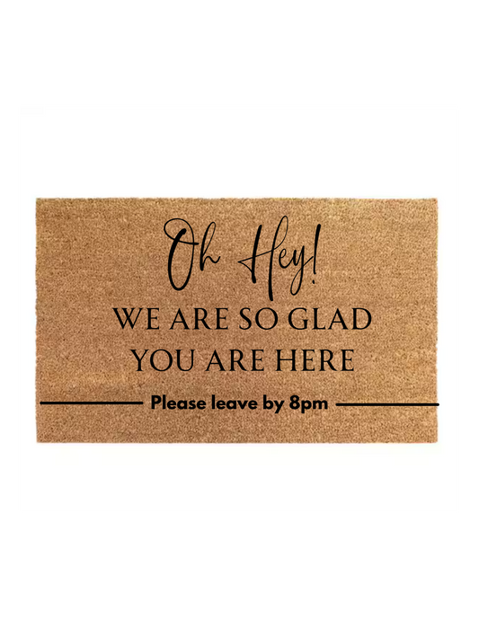 Please Leave by 8pm Doormat